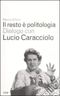 Il resto è politologia Popolare