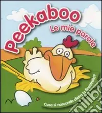 Di Tendenza Peekaboo. Le mie parole. Ediz. illustrata