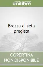 Direttamente Dal Produttore Brezza di seta pregiata