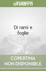 Di rami e foglie Compra Oggi Stesso