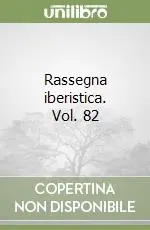 Compra Oggi Stesso Rassegna iberistica. Vol. 82