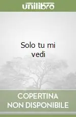 Solo tu mi vedi Sconto