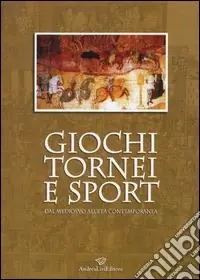 A Buon Prezzo Giochi, tornei e sport dal Medioevo all‘età contemporanea