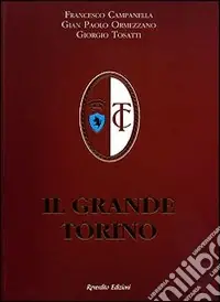 Il grande Torino Esclusivo