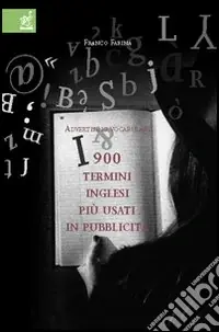 I novecento termini inglesi più usati in pubblicità Vendita Finale