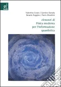 Di Tendenza Elementi di fisica moderna per l‘informazione quantistica