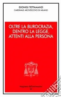 Sconto Oltre la burocrazia, dentro la legge, attenti alla persona