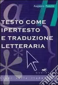 Testo come ipertesto e traduzione letteraria Professionale