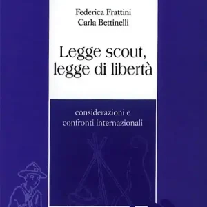 Legge scout, legge di libertà Prezzo Conveniente