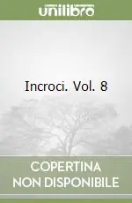 Prezzo Conveniente Incroci. Vol. 8