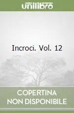 Spedizione Espresso Incroci. Vol. 12