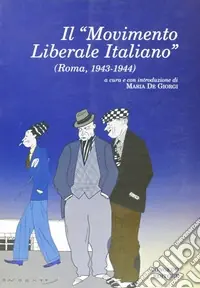 Il movimento liberale italiano Bestseller