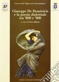 Must-Have Giuseppe De Dominicis e la poesia dialettale tra ‘800 e ‘900
