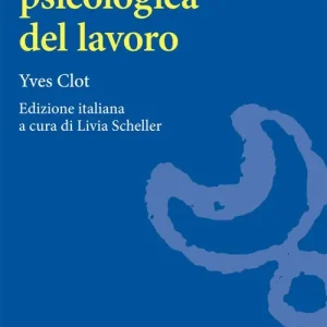 La funzione psicologica del lavoro Promo Stagionale