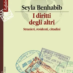 Novità I diritti degli altri. Stranieri, residenti, cittadini