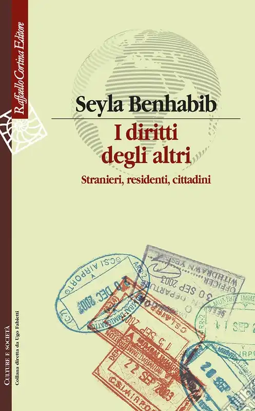 Novità I diritti degli altri. Stranieri, residenti, cittadini