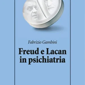 Freud e Lacan in psichiatria Vendita Finale