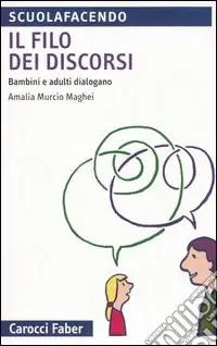 Di Tendenza Il filo dei discorsi. Bambini e adulti dialogano
