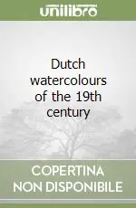Compra Adesso Dutch watercolours of the 19th century
