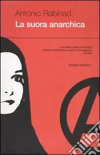 Non Perdere La suora anarchica