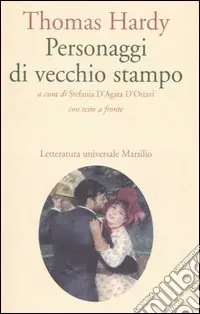 Personaggi di vecchio stampo. Testo inglese a fronte Consegna Rapida