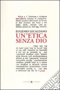 Un‘etica senza Dio Offerta Lampo