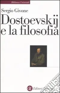 Dostoevskij e la filosofia Vendita Finale