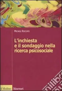 L‘inchiesta e il sondaggio nella ricerca psicosociale Saldi