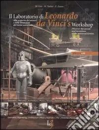 Occasione Il laboratorio di Leonardo. Alla scoperta dei misteri e delle invenzioni del genio universale. Ediz. italiana e inglese. Con CD-ROM. Con gadget