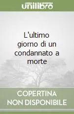 Bestseller L‘ultimo giorno di un condannato a morte