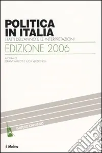 Politica in Italia. I fatti dell‘anno e le interpretazioni (2006) Occasione