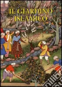 Consegna Rapida Il giardino islamico
