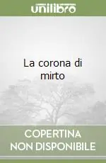 La corona di mirto Prezzo Ridotto