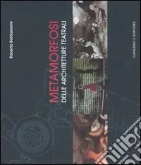 Offerta Speciale Metamorfosi delle architetture teatrali