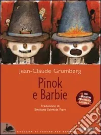 Pinok e Barbie. Con laboratori didattici per la scuola Di Tendenza