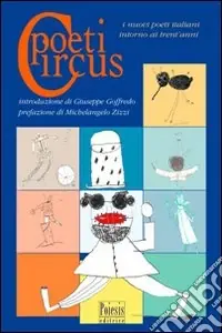 Poeti circus. I nuovi poeti italiani intorno ai trent‘anni Popolare