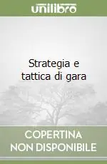 Strategia e tattica di gara Offerta Del Giorno