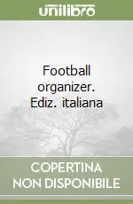 Promozione Esclusiva Football organizer. Ediz. italiana