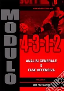 Promozione 4-3-1-2 Analisi generale e fase offensiva