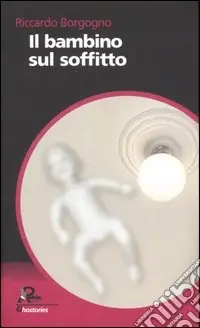 Il bambino sul soffitto Offerta Limitata