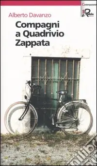 Spedito Oggi Compagni a Quadrivio Zappata