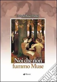 Noi che non fummo muse Promozione