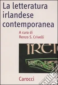 Offerta La letteratura irlandese contemporanea