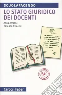 Lo stato giuridico dei docenti Prezzo Scontato