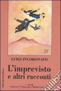 Promozione L‘imprevisto e altri racconti