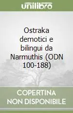 Ostraka demotici e bilingui da Narmuthis (ODN 100-188) Promo Stagionale