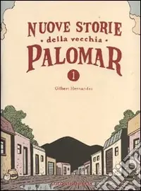 Nuove storie della vecchia Palomar. Vol. 1 Di Tendenza