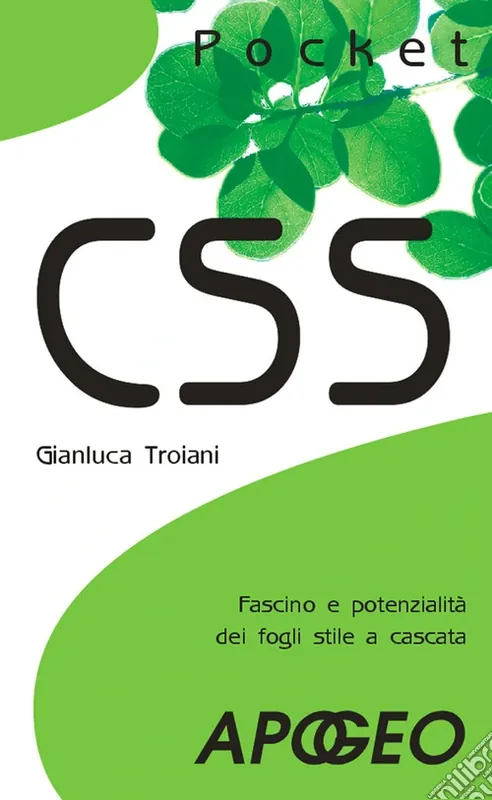 CSS. Fascino e potenzialità dei fogli stile a cascata Nuovo Arrivo