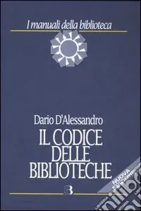 Il codice delle biblioteche Prezzo Basso
