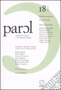 Parol. Quaderni d‘arte e di epistemologia (2005-2006). Vol. 18 Consegna Rapida
